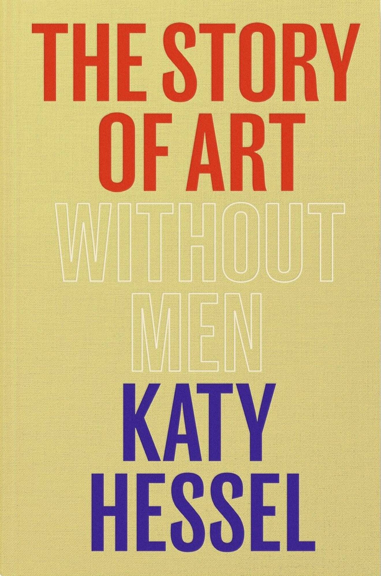 The Story of Art Without Men av Katy Hessel.