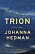 Trion, bok av Johanna Hedman.