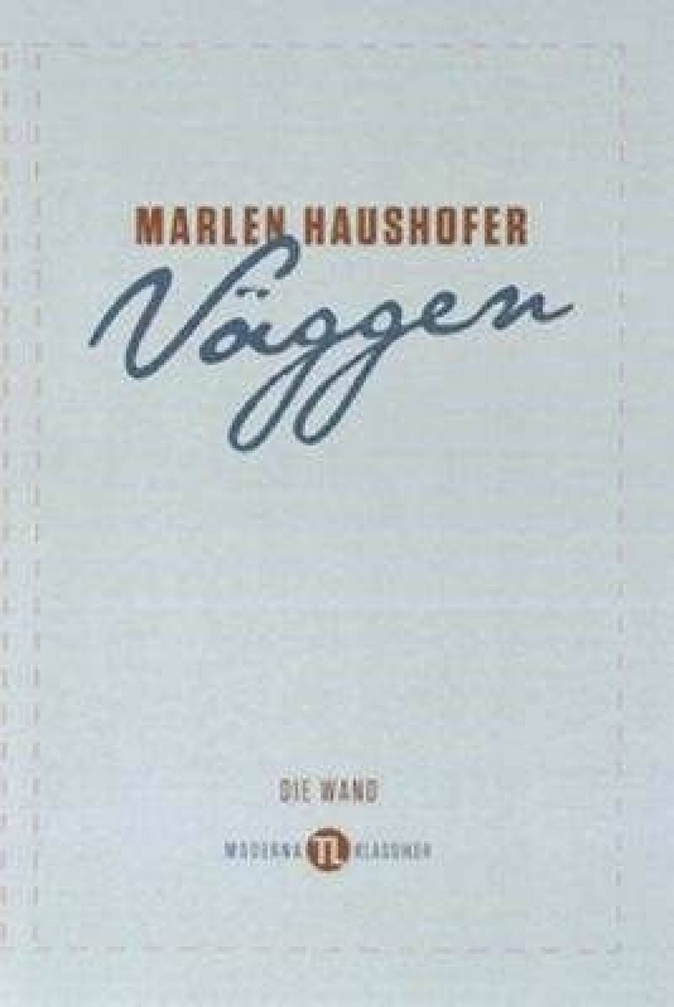 Väggen av Marlene Haushofer.